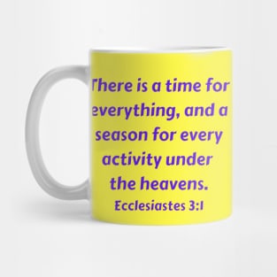 Bible Verse Ecclesiastes 3:1 Mug
